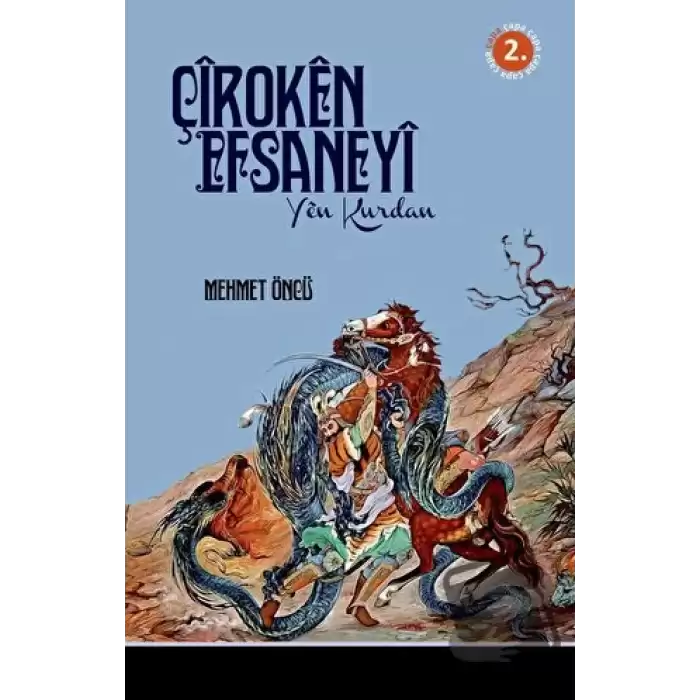 Çiroken Efsaneyi - Yen Kurdan