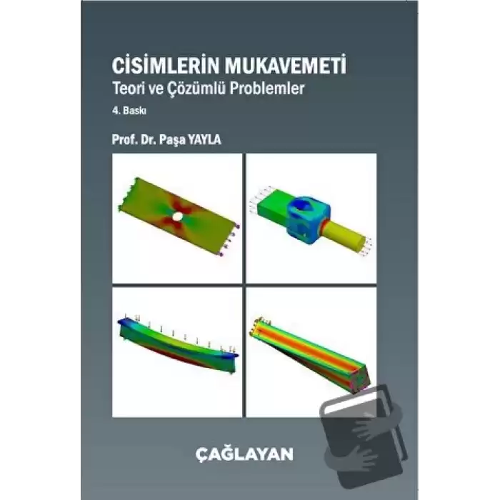 Cisimlerin Mukavemeti - Teori ve Çözümlü Problemler