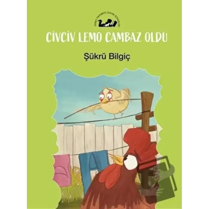 Civciv Lemo Cambaz Oldu