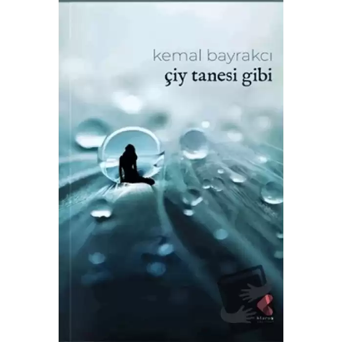 Çiy Tanesi Gibi