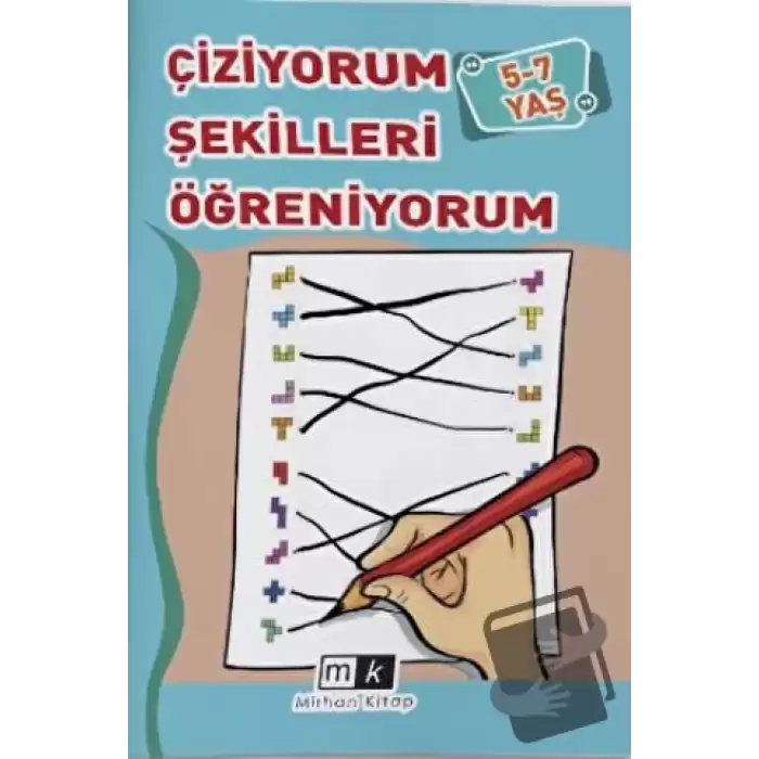 Çiziyorum Şekilleri Öğreniyorum 5-7 Yaş