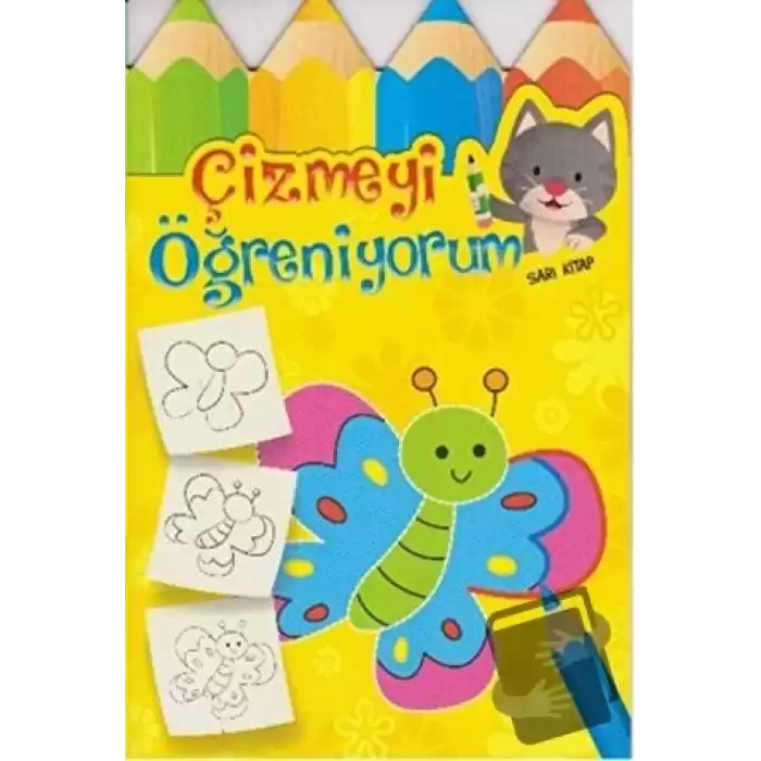 Çizmeyi Öğreniyorum - Sarı Kitap