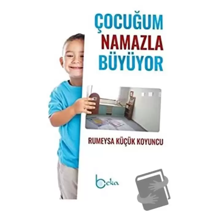 Çocuğum Namazla Büyüyor