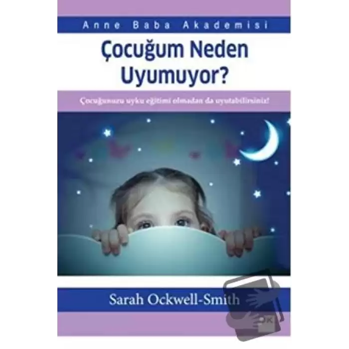 Çocuğum Neden Uyumuyor?