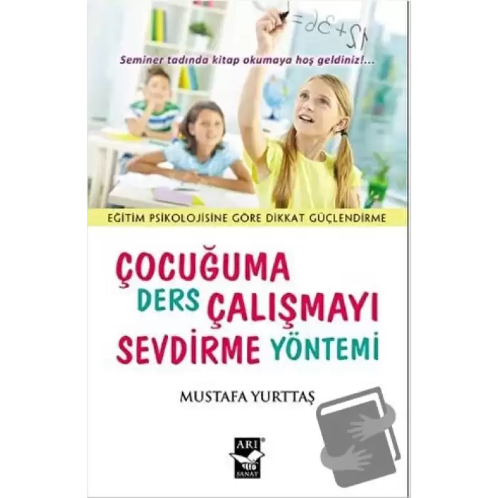 Çocuğuma Ders Çalışmayı Sevdirme Yöntemi