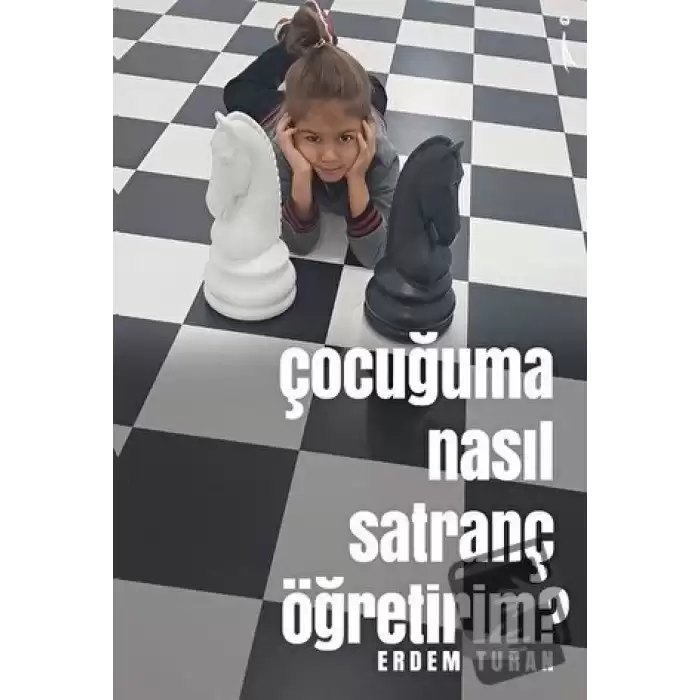 Çocuğuma Nasıl Satranç Öğretirim?