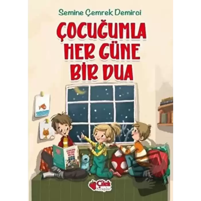 Çocuğumla Her Güne Bir Dua (Ciltli)