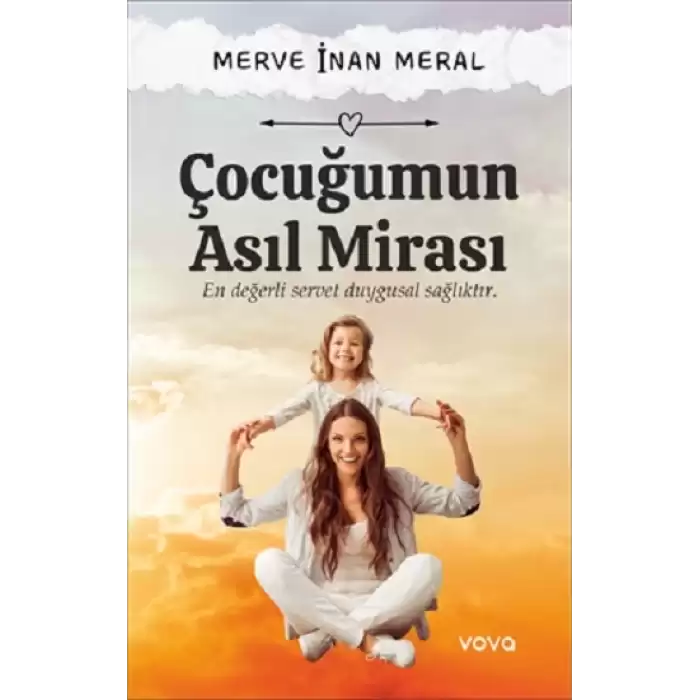 Çocuğumun Asıl Mirası