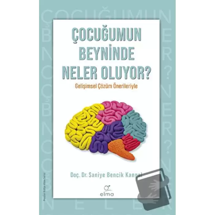 Çocuğumun Beyninde Neler Oluyor?