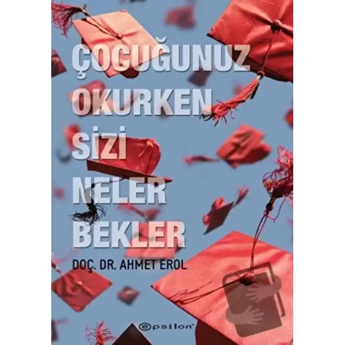 Çocuğunuz Okurken Sizi Neler Bekler