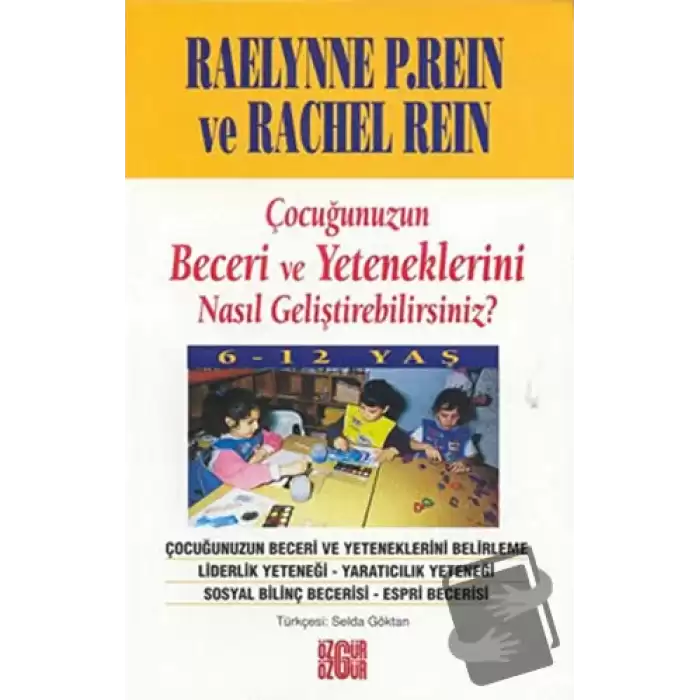 Çocuğunuzun Beceri ve Yeteneklerini Nasıl Geliştirebilirsiniz? 6-12 Yaş