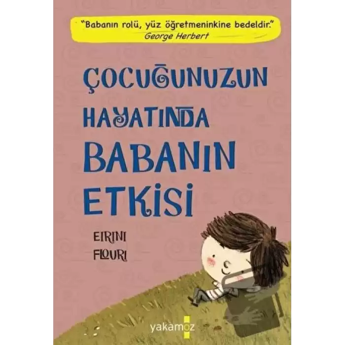 Çocuğunuzun Hayatında Babanın Etkisi