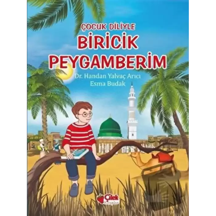 Çocuk Diliyle Biricik Peygamberim