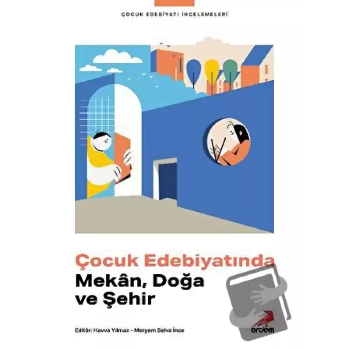 Çocuk Edebiyatında Mekan, Doğa ve Şehir