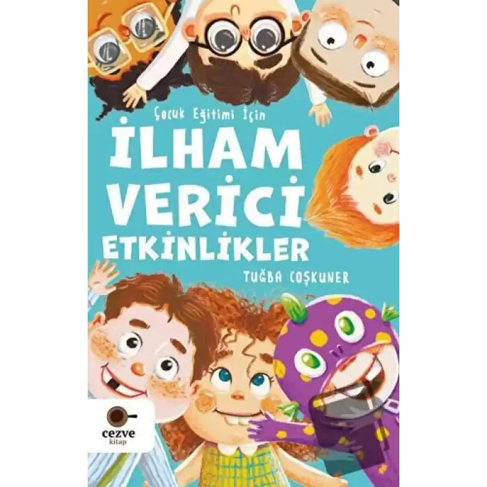 Çocuk Eğitimi İçin İlham Verici Etkinlikler