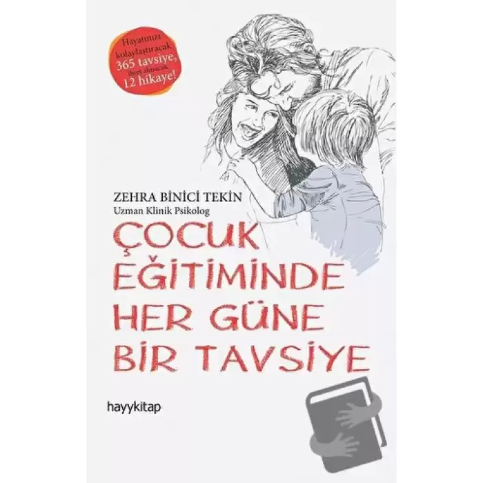 Çocuk Eğitiminde Her Güne Bir Tavsiye