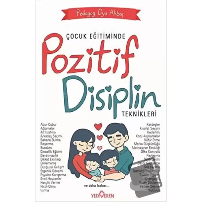 Çocuk Eğitiminde Pozitif Disiplin Teknikleri