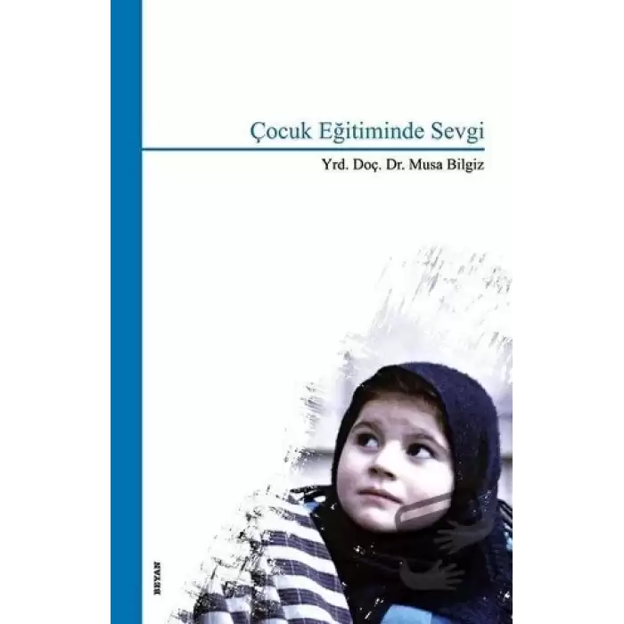 Çocuk Eğitiminde Sevgi