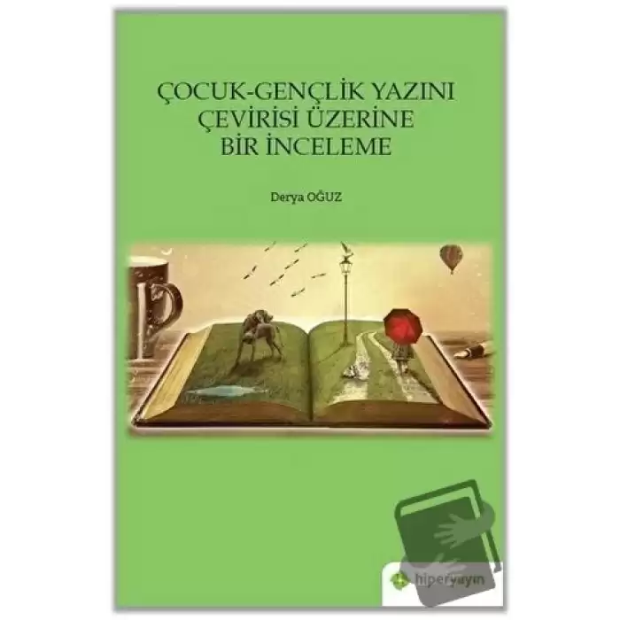 Çocuk-Gençlik Yazını Çevirisi Üzerine Bir İnceleme