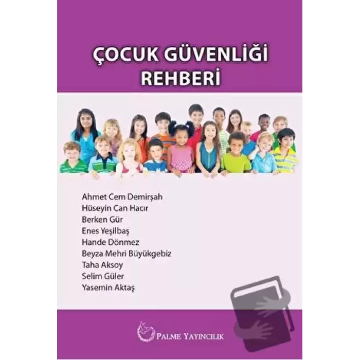 Çocuk Güvenliği Rehberi