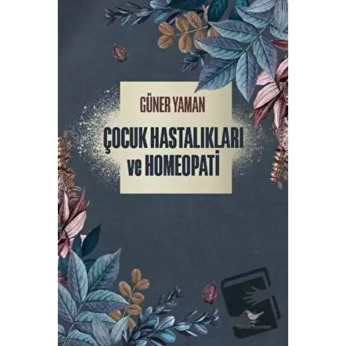 Çocuk Hastalıkları ve Homeopati