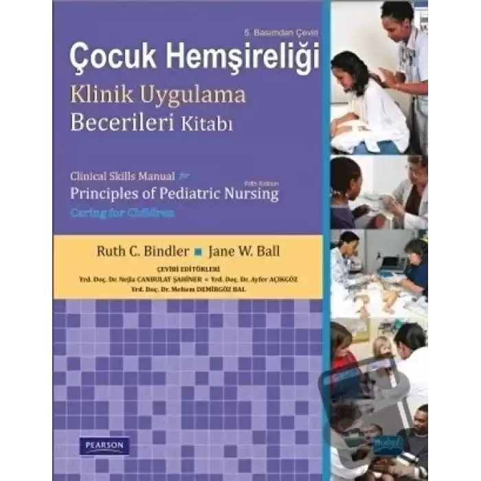 Çocuk Hemşireliği Klinik Uygulama Becerileri Kitabı