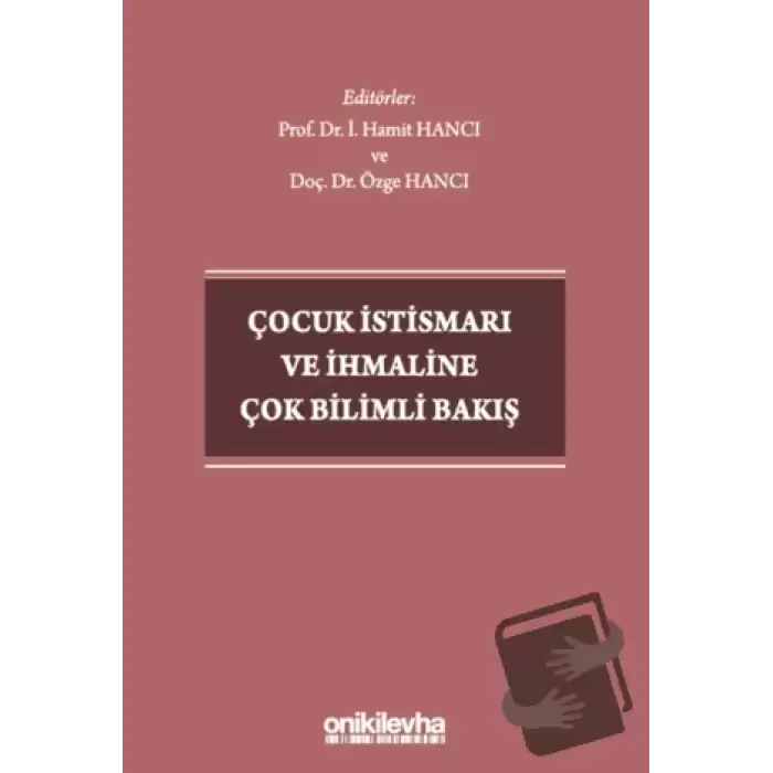 Çocuk İstismarı ve İhmaline Çok Bilimli Bakış