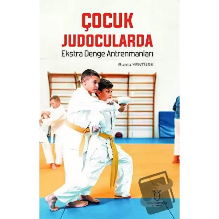 Çocuk Judocularda Ekstra Denge Antrenmanları