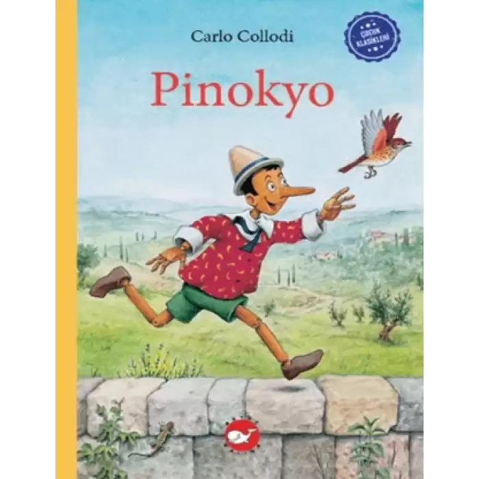 Çocuk Klasikleri: Pinokyo (Ciltli)