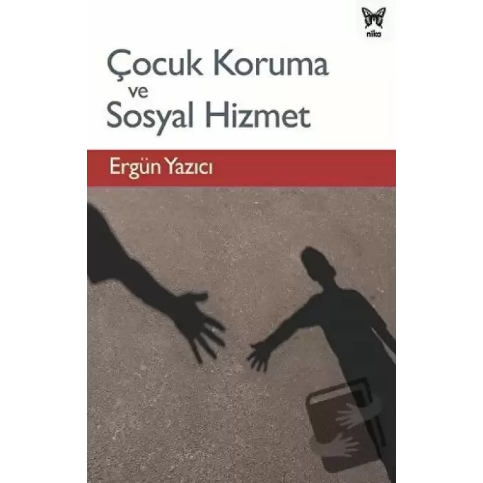 Çocuk Koruma ve Sosyal Hizmet