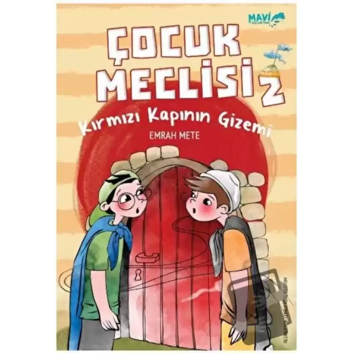 Çocuk Meclisi 2 - Kırmızı Kapının Gizemi