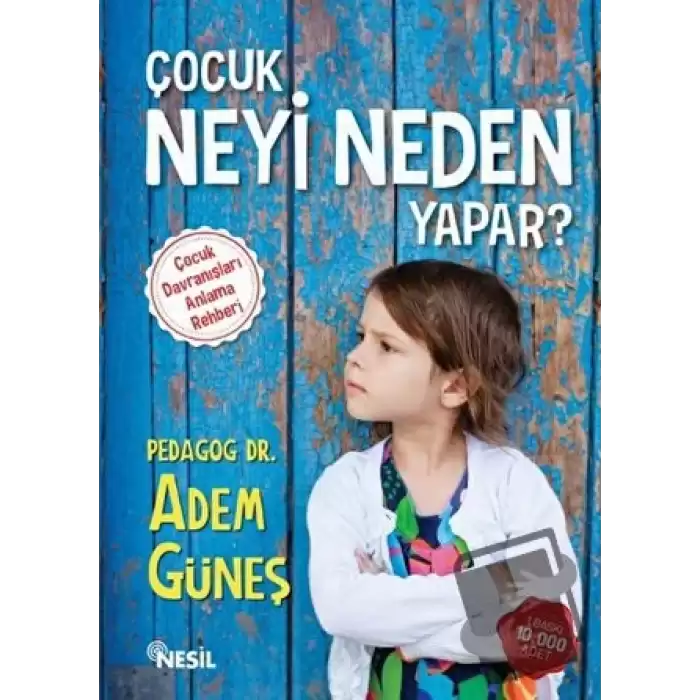 Çocuk Neyi Neden Yapar ? 1