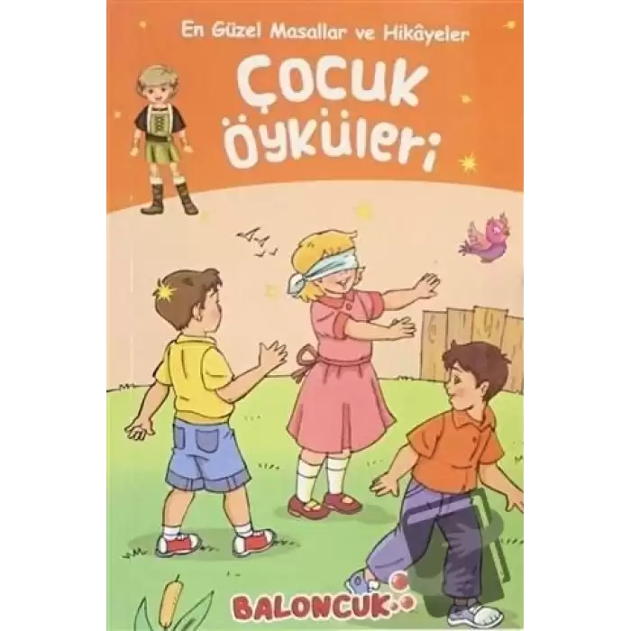 Çocuk Öyküleri - En Güzel Masallar ve Hikayeler