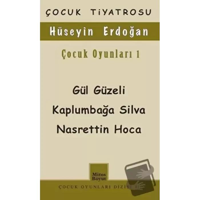 Çocuk Oyunları 1 / Gül Güzeli - Kaplumbağa Silva Nasrettin Hoca