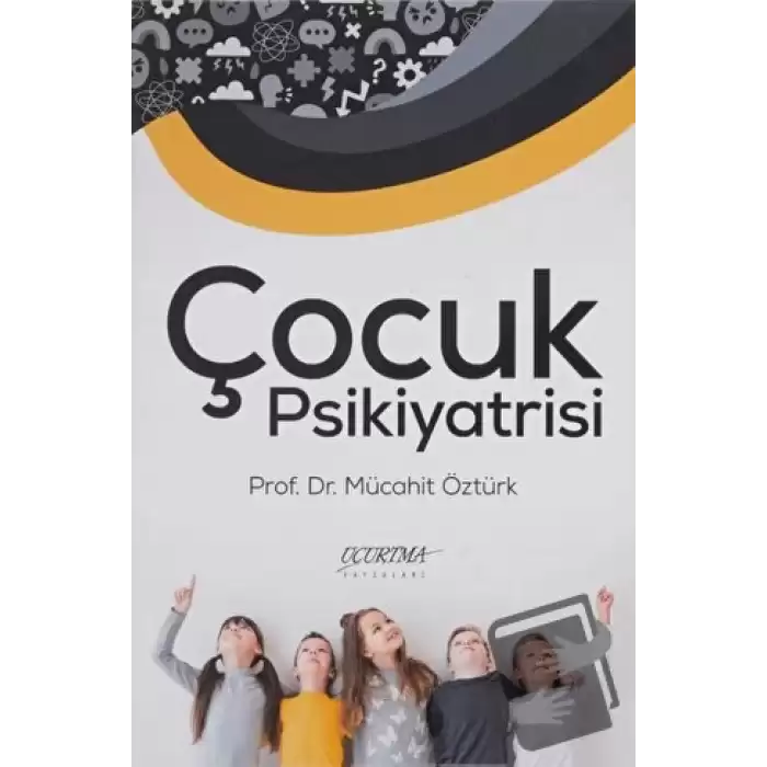 Çocuk Psikiyatrisi