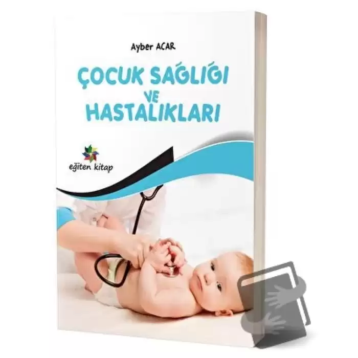 Çocuk Sağlığı ve Hastalıkları