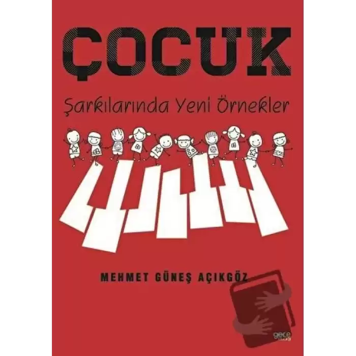 Çocuk Şarkılarında Yeni Örnekler