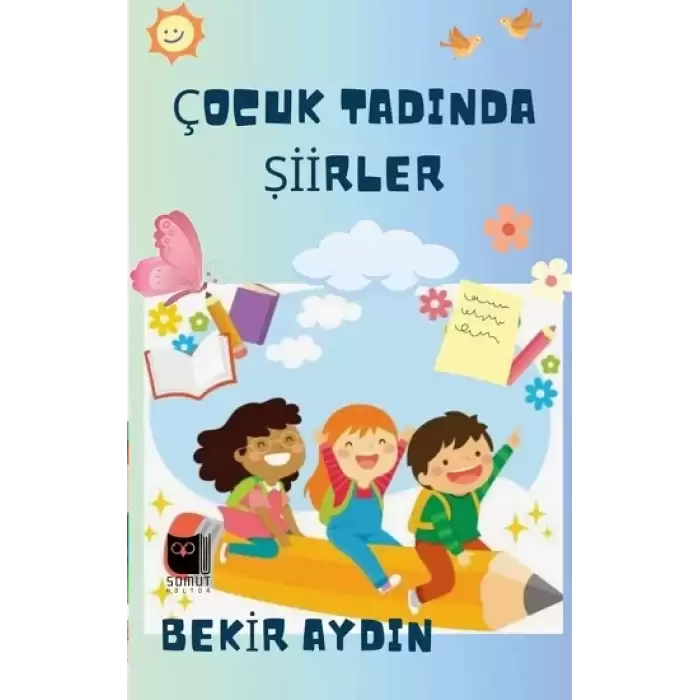 Çocuk Tadında Şiirler