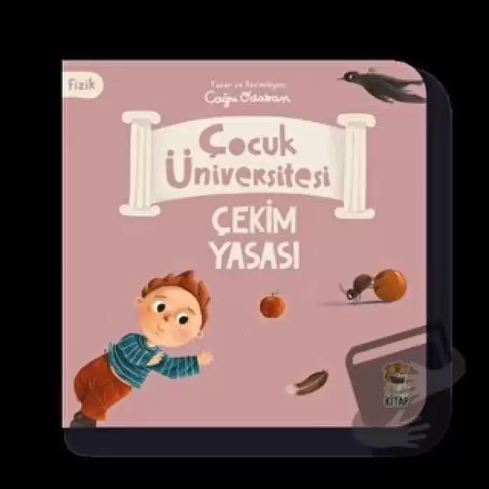 Çocuk Üniversitesi Fizik -Çekim Yasası