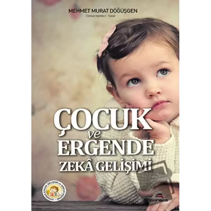 Çocuk ve Ergende Zeka Gelişimi