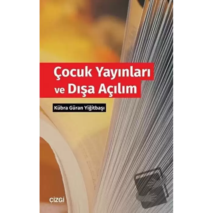 Çocuk Yayınları ve Dışa Açılım