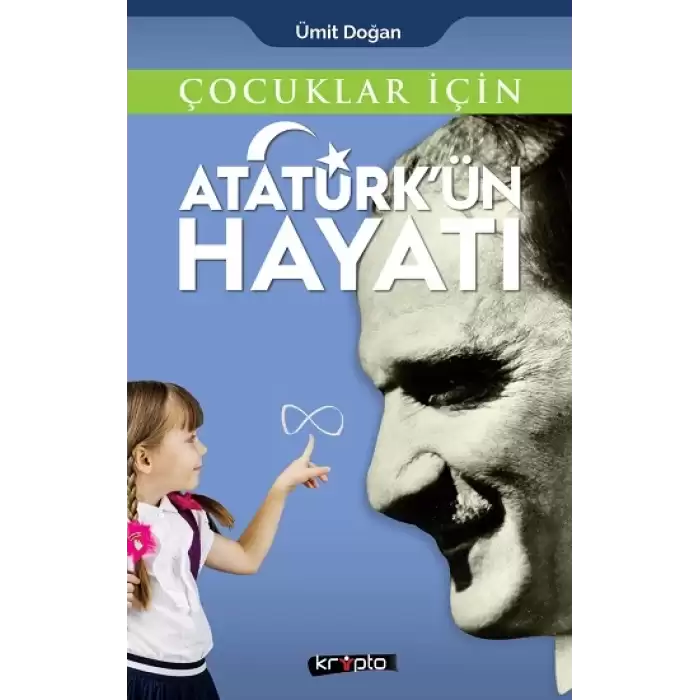 Çocuklar İçin - Atatürkün Hayatı