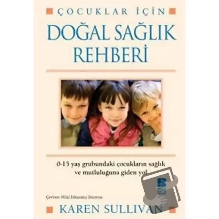 Çocuklar İçin Doğal Sağlık Rehberi