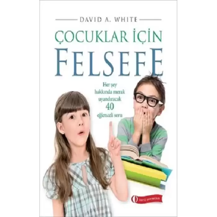 Çocuklar İçin Felsefe, 40 Eğlenceli Soru