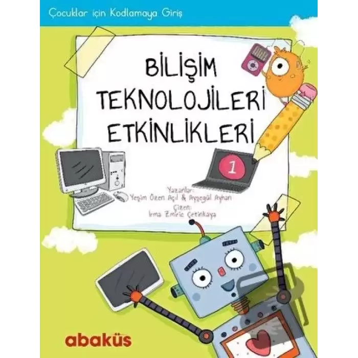 Çocuklar İçin Kodlamaya Giriş - Bilişim Teknolojileri Etkinlikleri 1