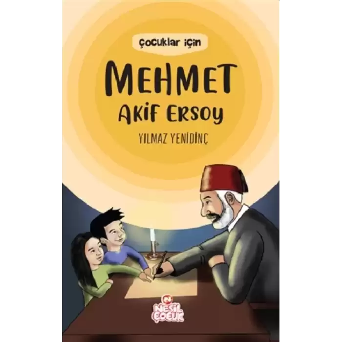 Çocuklar İçin Mehmet Akif Ersoy