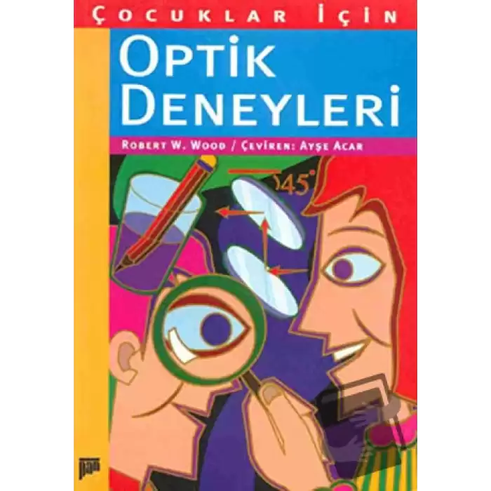 Çocuklar İçin Optik Deneyleri