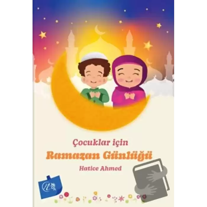 Çocuklar İçin Ramazan Günlüğü