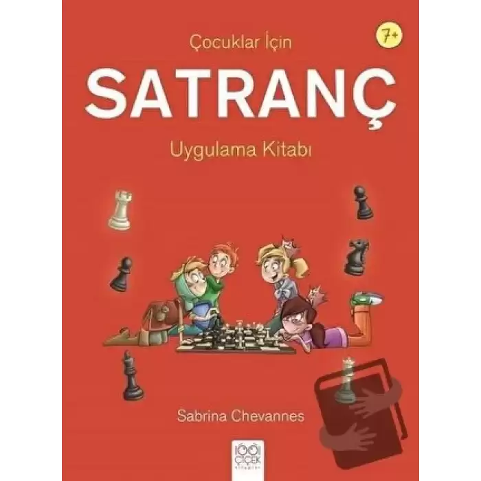 Çocuklar İçin Satranç Uygulama Kitabı