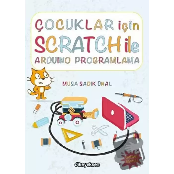 Çocuklar İçin Scratch ile Arduino Programlama